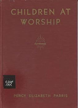 Hardcover Children at Worship: 52 Primary Worship Programs Book