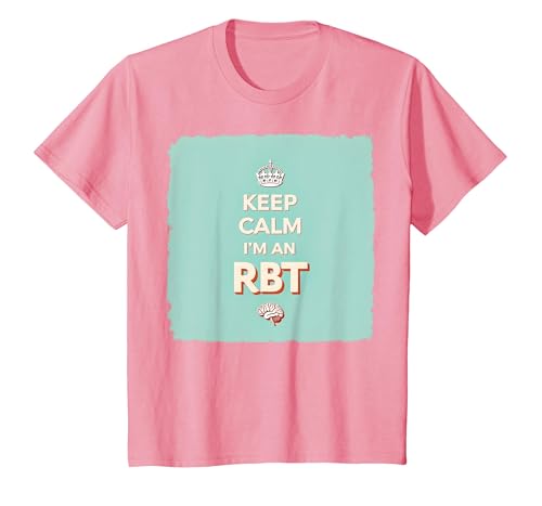 Keep Calm I'm An RBT Funny Behavior Therapist bg[ TVc, LbY, sN, 140