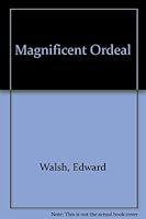 Magnificent Ordeal B000GSC284 Book Cover