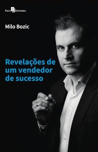 Revelações de um vendedor de sucesso: