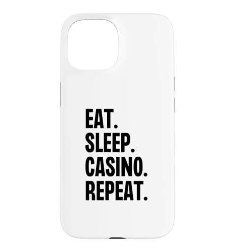 Eat Sleep Casino Repeat Funny �M�����u�� �M�����u�� �|�[�J�[ �X�}�z�P�[�X iPhone 15 �p