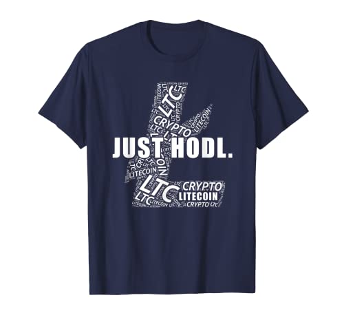 JUST HODL Litecoin Blockchain Logo Crypto Money Shirt LTC T-Shirt