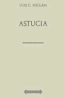 Colección Luis G. Inclán. Astucia 197824004X Book Cover
