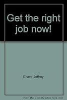 Get the Right Job Now! 0397013116 Book Cover