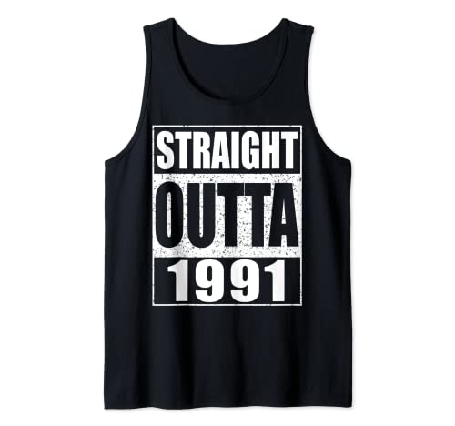 Straight Outta 1991 - Camiseta para regalo de 30 cumpleaños Camiseta sin Mangas