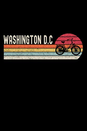 Washington DC Bike Vintage Bicycle City Retro Cycling Love Cycling: Notebook / Paperback with Washington DC Bike Vintage Bicycle City Retro Cycling motive -in A5 (6x9in) dotted dot grid