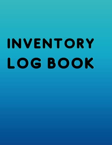 Inventory Log Book: Simple Inventory tracker for small businesses - Personal- 120 pages- Large 8.5×11 inches