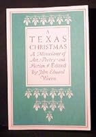 A Texas Christmas: A miscellany of art, poetry, and fiction 0939722283 Book Cover