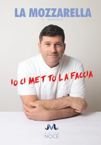 La Mozzarella: io ci metto la faccia