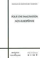 Pour une Imagination Non-Européenne 2841742687 Book Cover