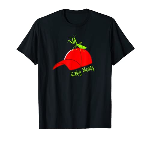 Rally Mantis auf einer roten Baseballkappe Lustig T-Shirt