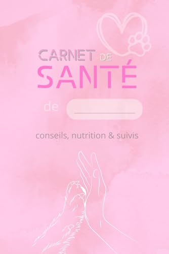 livre Carnet de santé chiens: conseils, nutrition & suivis