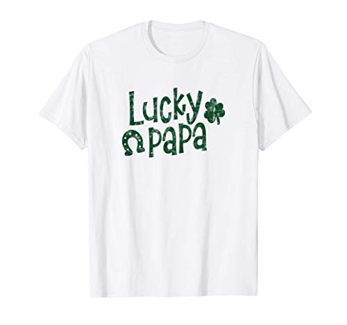 Lucky Papa St. Patricks Day Camiseta