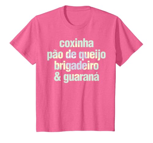 Coxinha Pao de Queijo Brigadeiro & Guarana Brazilian Food T-Shirt, Youth, Pink Heather, Small