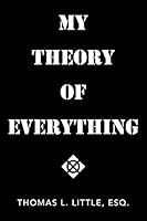 My Theory of Everything 1514418754 Book Cover