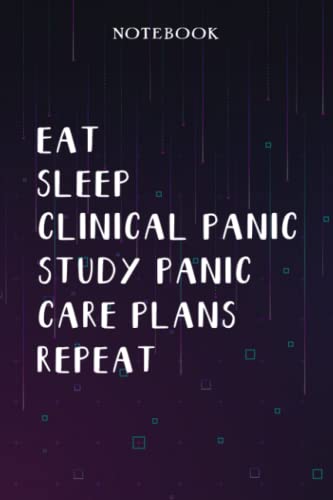 Clinical Panic Study Panic Care Plans Teacher Gifts for Women - Eat Sleep Clinical Panic Study Panic Care Plans Repeat: Unique Funny Gifts for ... Day - Lined Journal Notebook Planner,Bill