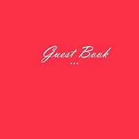 Guest Book ...: 100 PAGES, 8.5 x 8.5 inches = 21.59 x 21.59 cm, Red matte cover - S. Books 1987705947 Book Cover