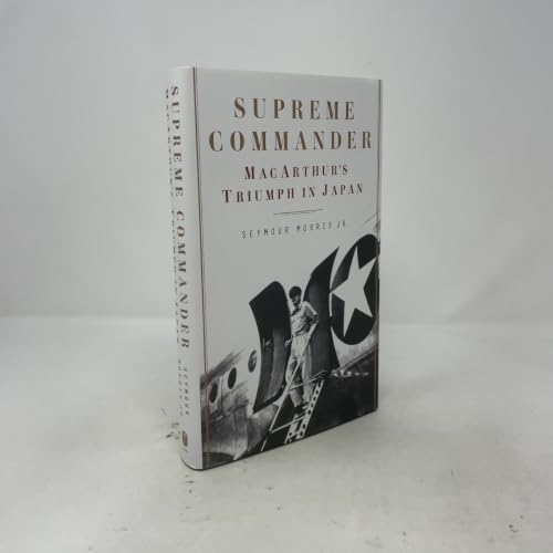 Image of Supreme Commander: MacArthur's Triumph in Japan