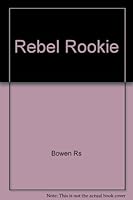 Rebel Rookie 0688410170 Book Cover