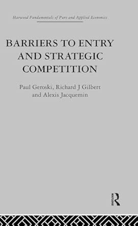 Barriers to Entry and Strategic Competition book cover