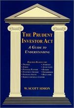 Hardcover The Prudent Investor Act: A Guide to Understanding Book