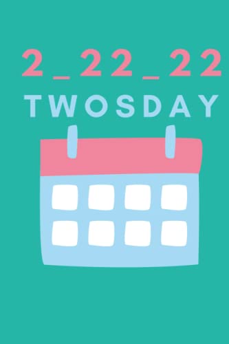 Twosday | It's a good day for a fresh start notebook: 6×9 in 120 page