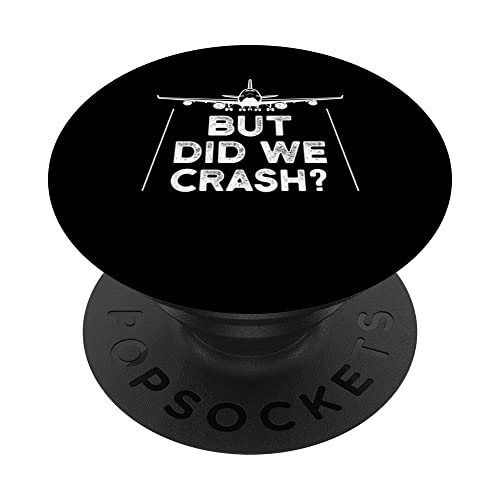 but did we crash? planes PopSockets Swappable PopGrip, Black