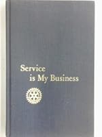 Service is My Business, 18th Printing B000JR4RQW Book Cover