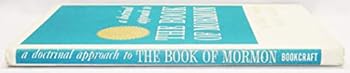Hardcover Doctrinal approach to the Book of Mormon Book