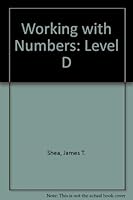 Working with Numbers: Level D 0811442365 Book Cover