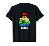 love equality bi hope love equality inclusion kindness maglietta