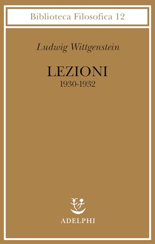  Lezioni 1930-1932. Dagli appunti di John King e Desmond Lee