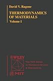 Thermodynamics of Materials, Volume 1