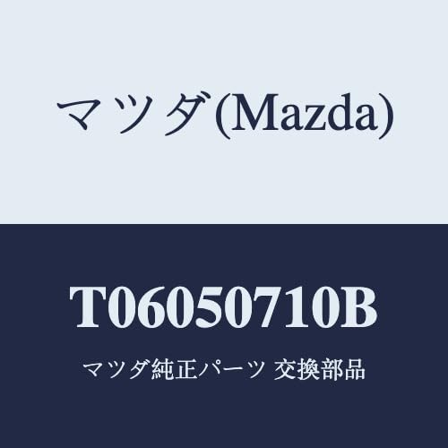 }c_(Mazda) O WG^[/T06050710B(T060-50-710B) }c_i