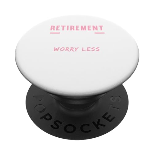Ruhestandsstrategie Laugh Often Live Well Worry Less PopSockets mit austauschbarem PopGrip