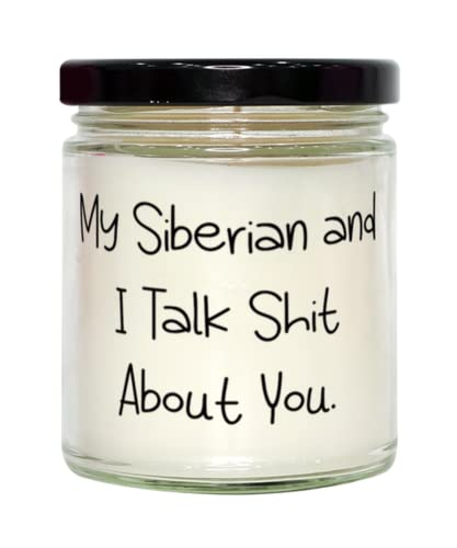 Sarcastic Siberian Cat Gifts, My Siberian and I Talk Shit About You, Siberian Cat Candle From Friends, Siberian cats, Siberian kitten, Siberian kittens, Hypoallergenic cat, Hypoallergenic cats, Low