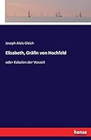 Elisabeth, Grafin Von Hochfeld 3743643952 Book Cover