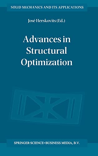 Advances in Structural Optimization: v. 25 (Solid Mechanics and its Applications) view 2