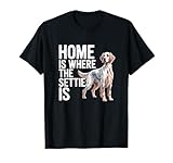 Photo Gallery english setter proprietario funny home is where the settie is maglietta Photo Gallery english setter proprietario funny home is where the settie is maglietta
