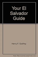 Your El Salvador Guide 0308700287 Book Cover