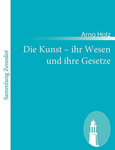 Die Kunst - ihr Wesen und ihre Gesetze (German Edition)