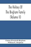 The History Of The Brigham Family (Volume Ii)