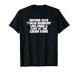 Funny Wine Shirt & Funny Wine T-Shirts