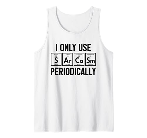 Sarcasm Periodic Table Element Funny Science Nerd Geek Joke Canotta