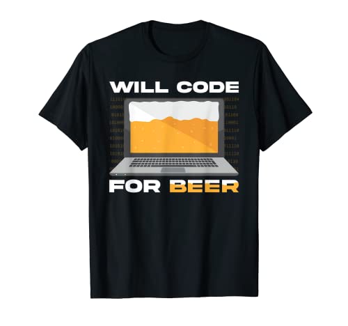 Will Code For Beer - Programador divertido Camiseta