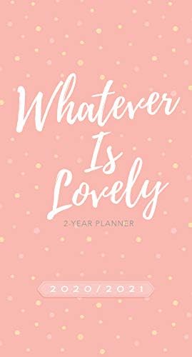Whatever Is Lovely (2020/2021 Planner): 2-Year Pocket Planner