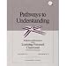 Pathways to Understanding: Patterns and Practices in the Learning-Focused Classroom, 3rd Edition