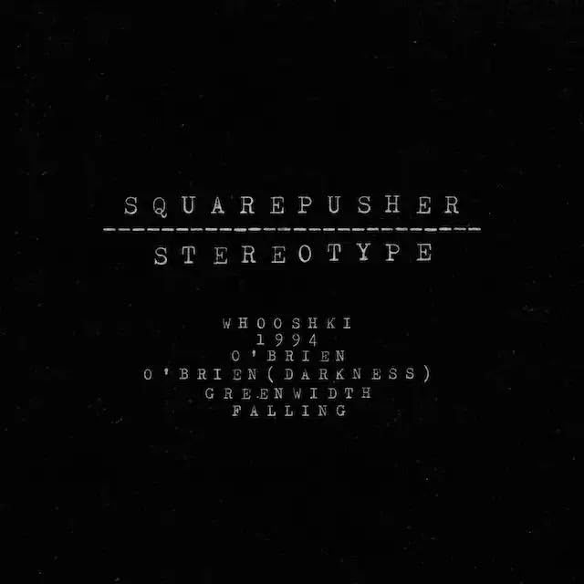 Squarepusher スクエアプッシャー CD 7枚 STEREOTYPE (CD)/SQUAREPUSHER/スクエアプッシャー/幻のアルバム