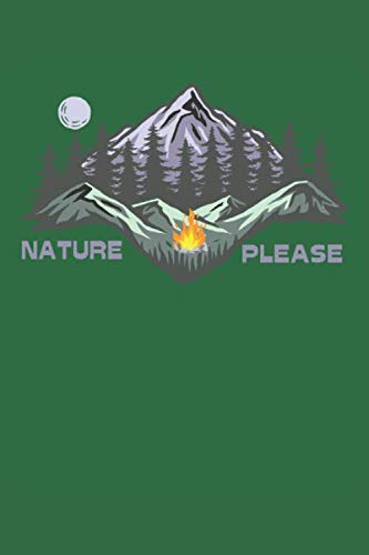 Nature Please: Notebook with 120 lined pages 6x9