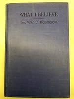 What I Believe B001M768AQ Book Cover